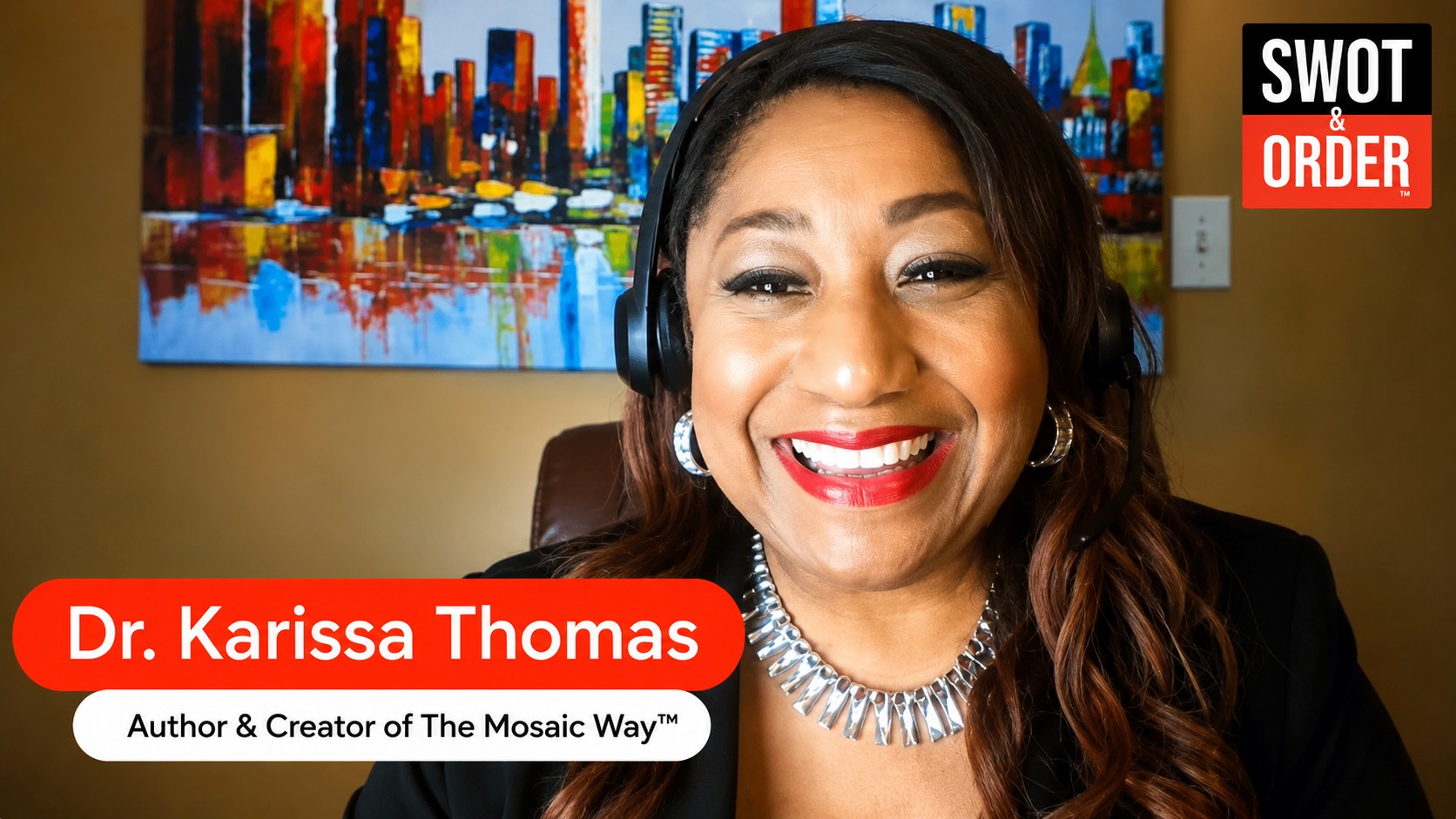 Dr. Karissa Thomas on the SWOT & Order Summit Podcast
