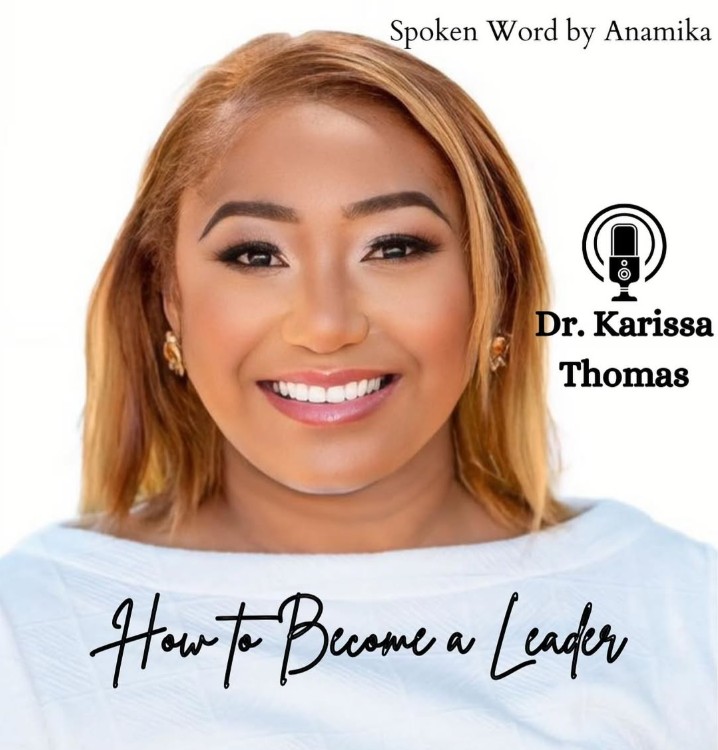 How to Become a Leader &mdash; Spoken Word by Anamika